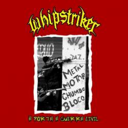 Whipstriker : A Porta a Guerra Civil